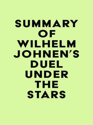 cover image of Summary of Wilhelm Johnen's Duel Under the Stars